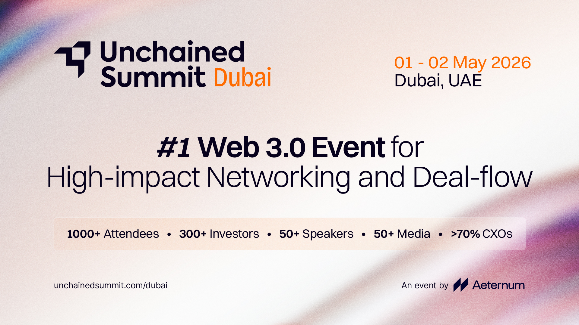 Unchained Summit – Dubai (May 2026)