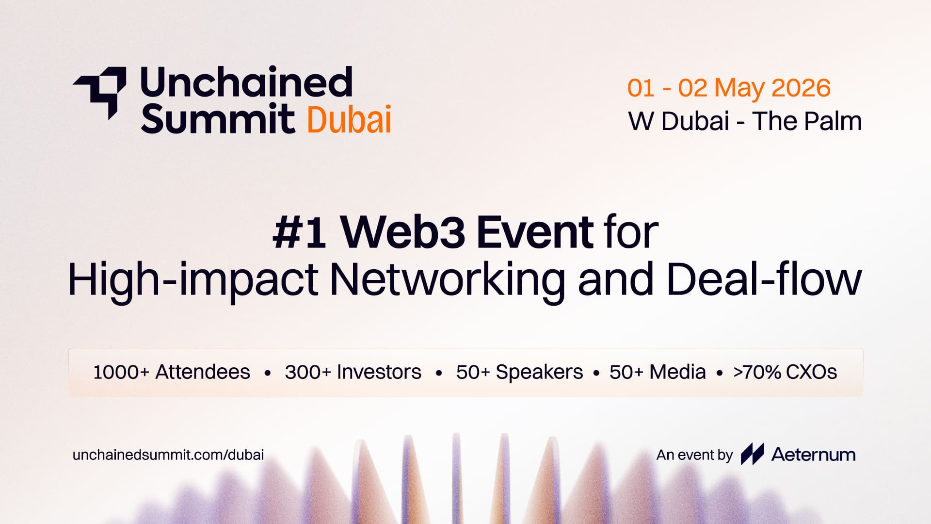 Unchained Summit – Dubai (May 2026)